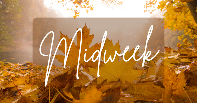 Midweek