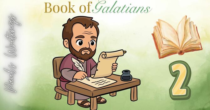 Book of Galatians Episode 2