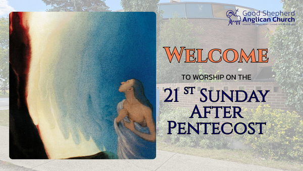 The 21st Sunday After Pentecost