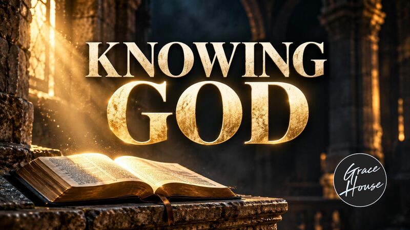 Knowing God