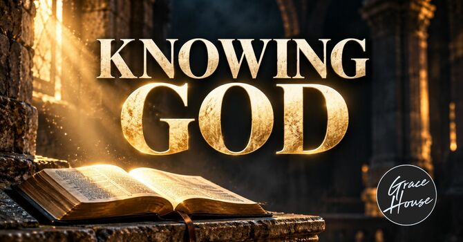 Knowing God