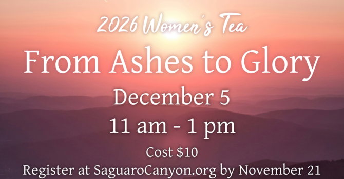 "From Ashes to Glory" Women's Tea