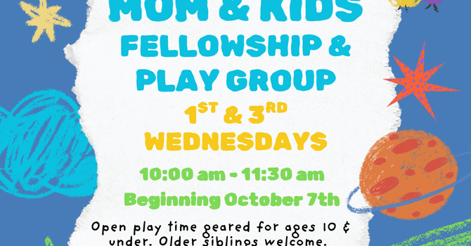 Mom & Kids Fellowship & Play Group