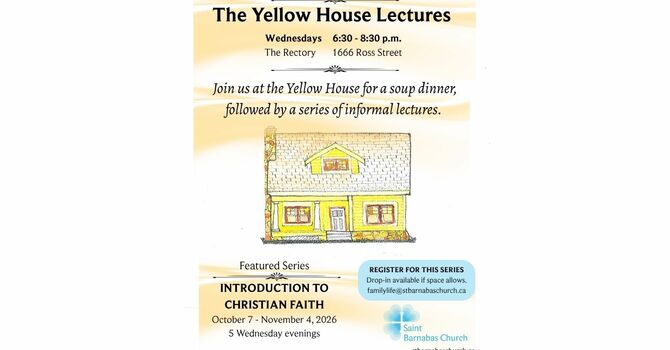 The Yellow House Lectures