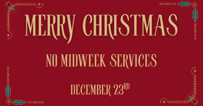 No Midweek: Merry Christmas