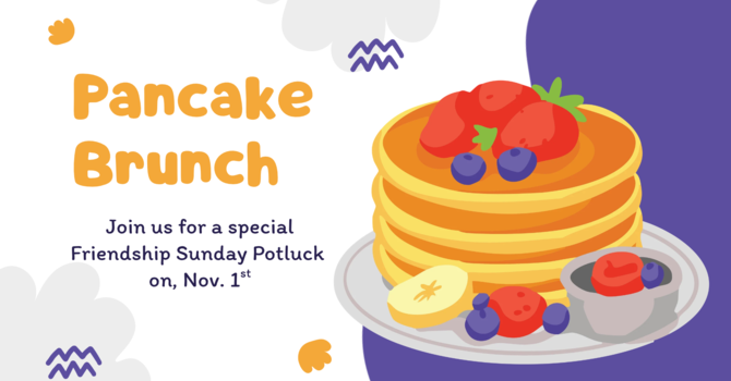 Friendship Sunday Pancake Brunch