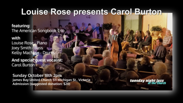 Louise Rose Presents: Carol Burton w/ The American Songbook Trio