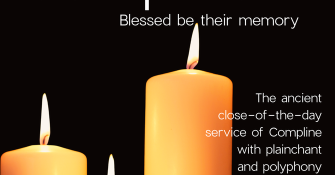 All Saints Compline