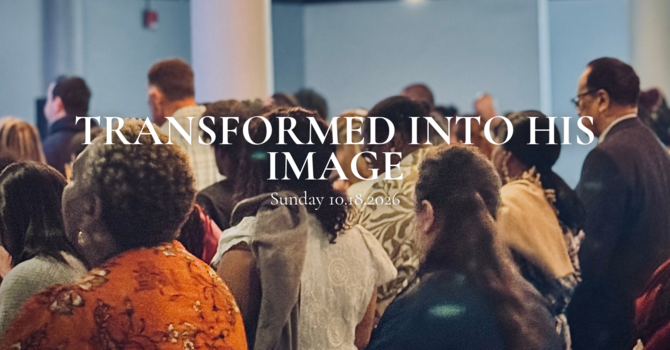 Transformed Into His Image image