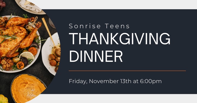 Teens Thanksgiving Dinner