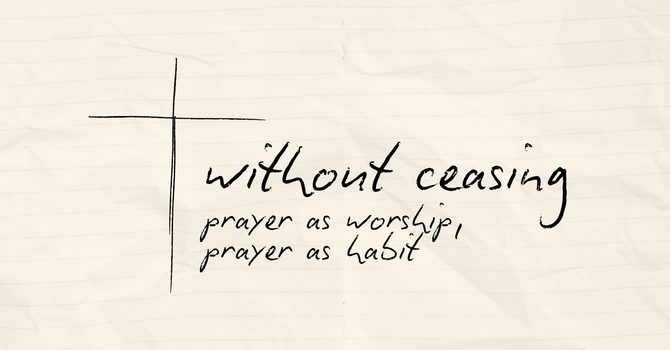 The Lord's Prayer, Part 2