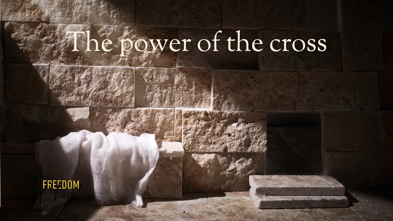 The Power Of The Cross