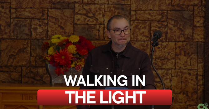 Walking in the Light (1 John 2:3–17)