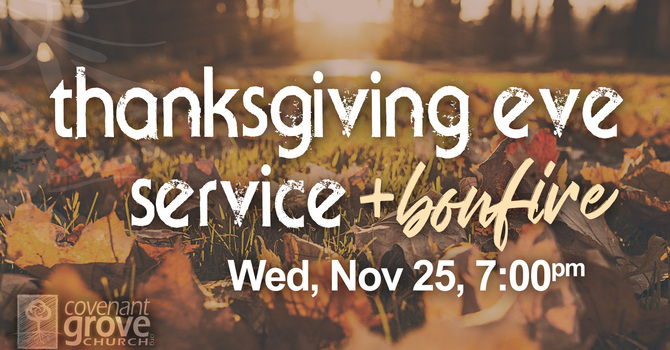 Thanksgiving Eve Service