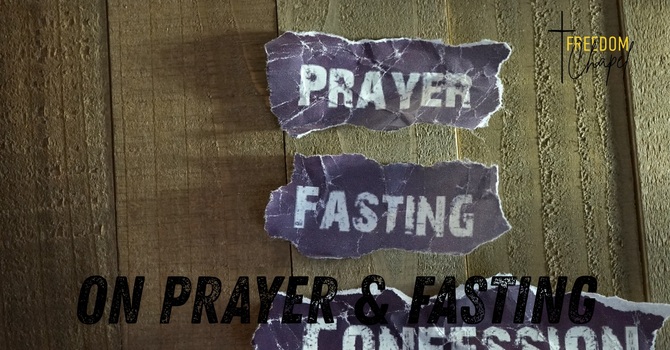 On Prayer And Fasting