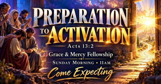 Preparation To Activation