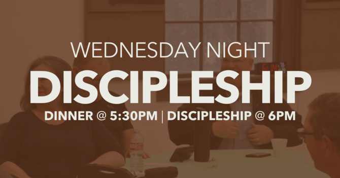 Wednesday Night Discipleship