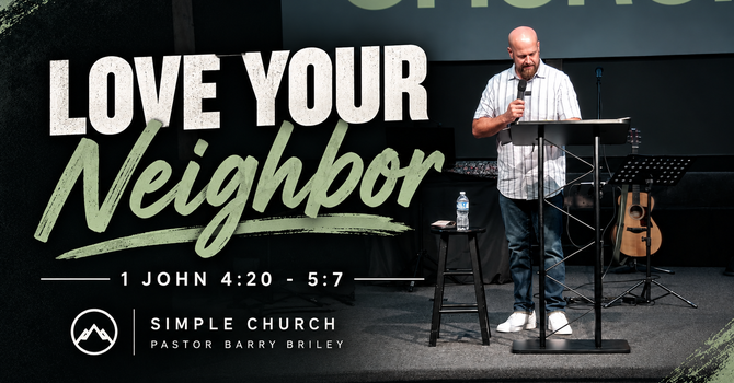 Love Your Neighbor