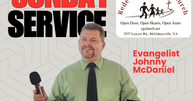 Sunday Worship (Evangelist Johnny McDaniel)