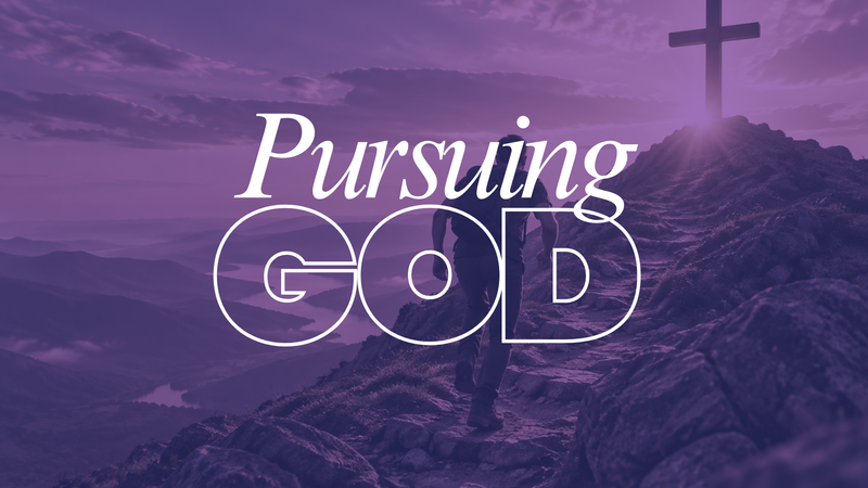 Pursuing God