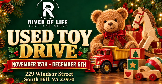 River of Life Used Toy Drive