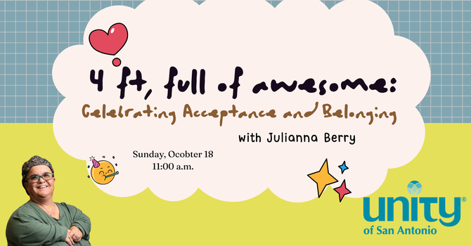 4 ft, full of awesome: Celebrating Acceptance and Belonging