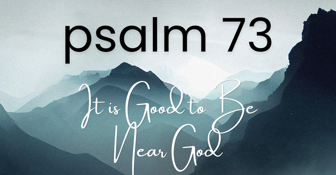 "It is Good to be Near God"