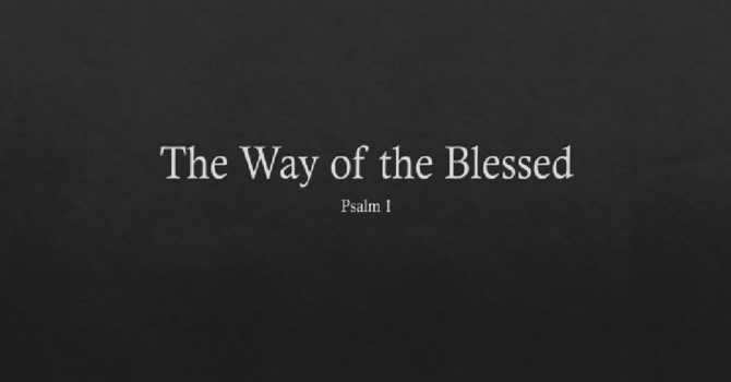 The Way of the Blessed