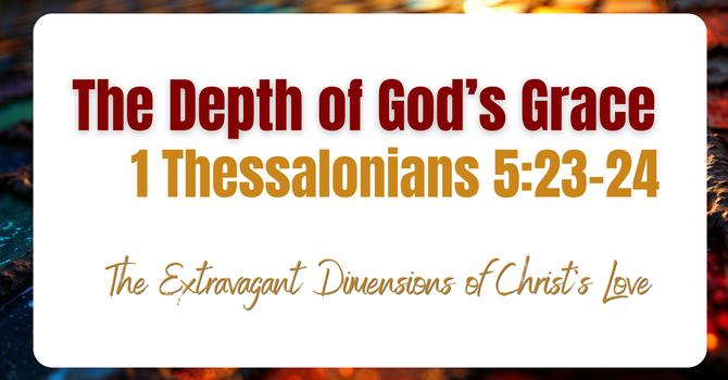 The Depth of God's Grace