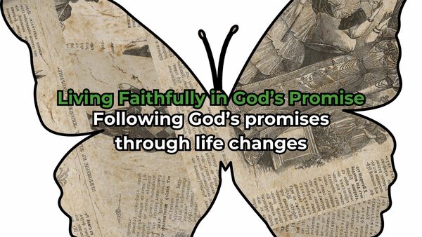 Living Faithfully in God’s Promise