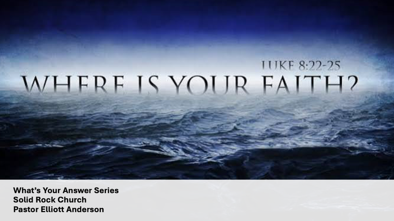 Where is Your Faith