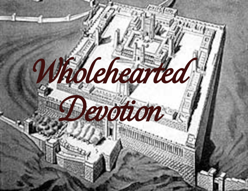 Wholehearted Devotion