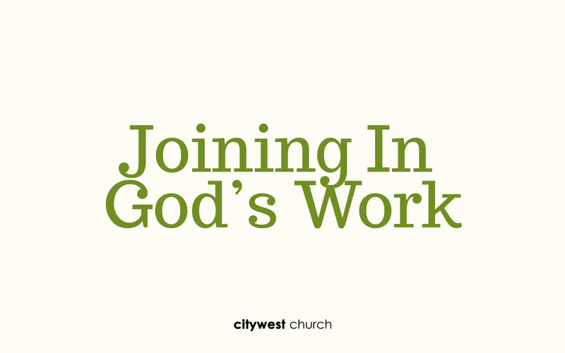 Joining in God's Work