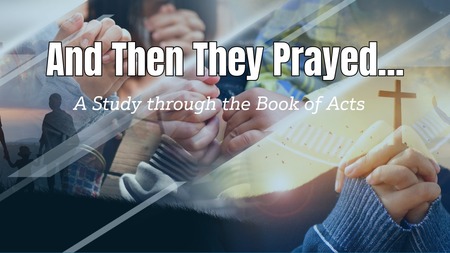And Then They Prayed...