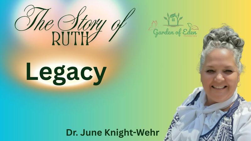 Legacy - The Story of Ruth