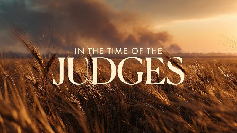 In the Time of Judges #2