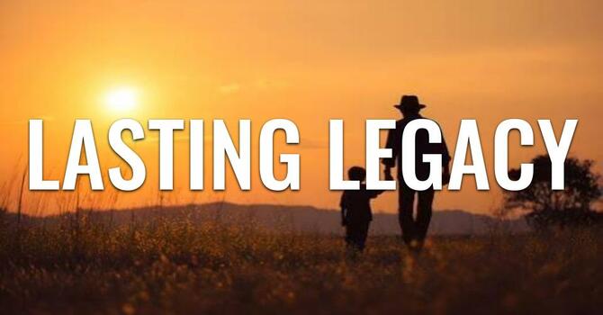 Lasting Legacy - Bro. Jansen 