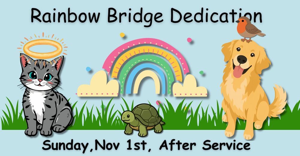 Rainbow Bridge Dedication