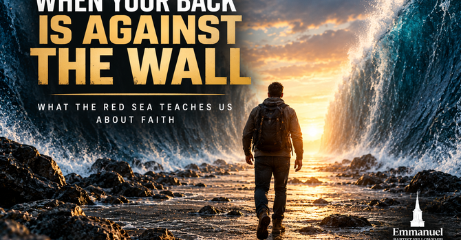 When Your Back Is Against the Wall