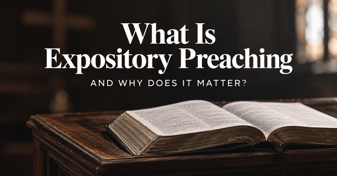 What Is Expository Preaching? image