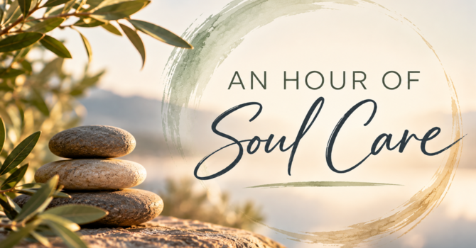 An Hour of Soul Care