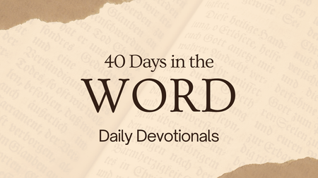 40 Day Scripture Campaign Daily Devotions