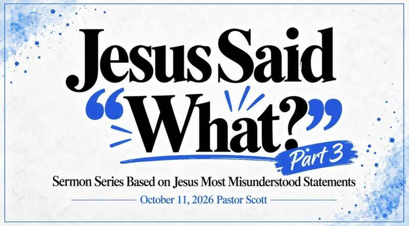 Jesus Said What? Part 3