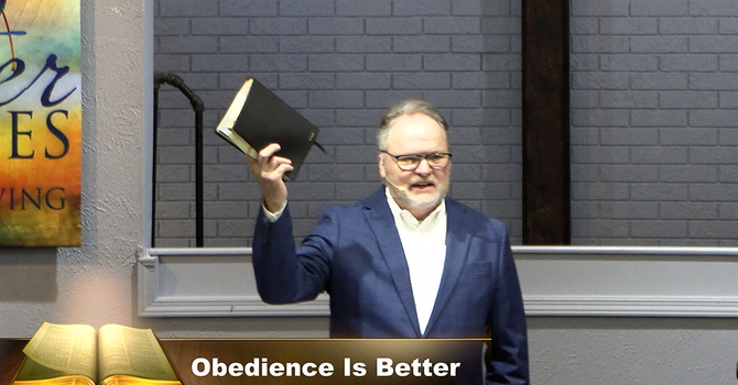 "Obedience Is Better"
