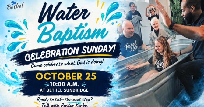 Water Baptism Celebration Sunday Service