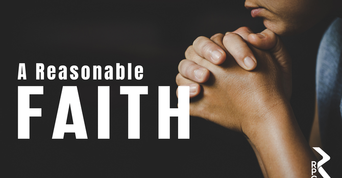 A Reasonable Faith