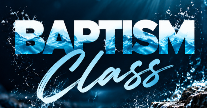 Baptism Class