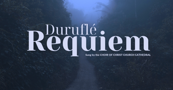 All Souls' Day: Duruflé's Requiem