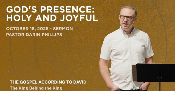 God’s Presence: Holy & Joyful