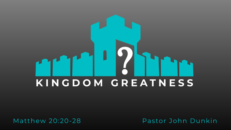 Kingdom Greatness?